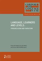 Couverture du livre « Language, learners and levels ; progression and variation » de  aux éditions Pu De Louvain