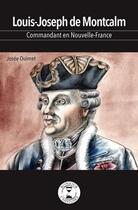 Couverture du livre « Louis-joseph de montcalm. commandant de la nouvelle-france » de Josee Ouimet aux éditions Isatis