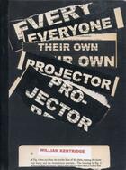 Couverture du livre « Everyone their own projector » de William Kentridge aux éditions Captures