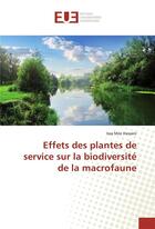 Couverture du livre « Effets des plantes de service sur la biodiversité de la macrofaune » de Issa Mze Hassani aux éditions Editions Universitaires Europeennes