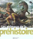 Couverture du livre « Les animaux de la prehistoire - 5 » de Michel Cuisin aux éditions Hachette Enfants