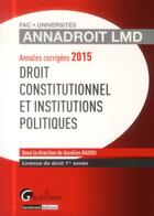 Couverture du livre « Droit constitutionnel et institutions politiques (2e édition) » de Aurelien Baudu aux éditions Gualino
