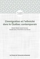Couverture du livre « L'immigration et l'ethnicité dans le Québec contemporain » de Germain/Juteau aux éditions Pu De Montreal