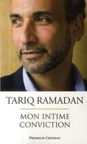 Couverture du livre « Mon intime conviction » de Ramadan-T aux éditions Archipel