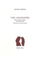 Couverture du livre « Voix abandonnées » de Antonio Porchia aux éditions Unes