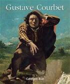 Couverture du livre « Gustave Courbet » de Georges Riat aux éditions Parkstone International