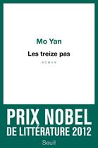 Couverture du livre « Les treize pas » de Mo Yan aux éditions Seuil