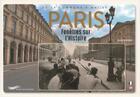 Couverture du livre « Paris : fenêtres sur l'histoire (édition 2018) » de Julien Knez aux éditions Parigramme
