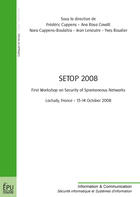 Couverture du livre « SETOP 2008 ; first workshop on security of spontaneous networks » de Collectif Crep aux éditions Publibook