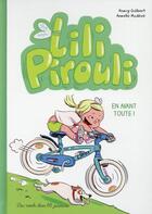 Couverture du livre « Lili Pirouli T.3 ; en avant toute ! » de Armelle Modere et Nancy Guilbert aux éditions Des Ronds Dans L'o