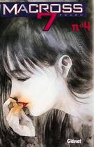Couverture du livre « Macross 7 trash Tome 4 » de Haruhiko Mikimoto aux éditions Glenat