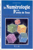 Couverture du livre « La numérologie à la portée de tous » de Jean-Daniel Fermier aux éditions Trajectoire