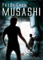 Couverture du livre « Musashi » de Feibi Chen aux éditions Game Atelier