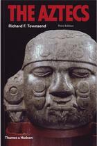 Couverture du livre « The aztecs 3e ed. » de Townsend Richard aux éditions Thames & Hudson