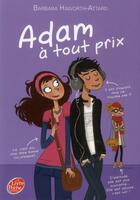 Couverture du livre « Adam à tout prix » de Barbara Haworth-Attard aux éditions Le Livre De Poche Jeunesse