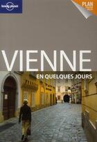 Couverture du livre « Vienne en quelques jours » de Caroline Sieg aux éditions Lonely Planet France