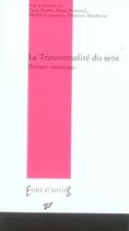 Couverture du livre « La transversalité du sens ; parcours sémiotiques » de  aux éditions Pu De Vincennes