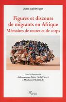 Couverture du livre « Figures et discours de migrants en Afrique de l'Ouest » de  aux éditions Riveneuve