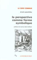 Couverture du livre « La perspective comme forme symbolique » de Erwin Panofsky aux éditions Minuit