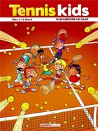 Couverture du livre « Tennis kids Tome 1 » de Ceka et Patrice Le Sourd aux éditions Bamboo