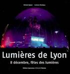 Couverture du livre « Lumières de Lyon » de Michel Djaoui aux éditions Elah