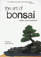 Couverture du livre « The art of bonsai » de Yoshimura Yuji aux éditions Tuttle