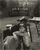 Couverture du livre « Shelby Lee Adams ; salt & truth » de  aux éditions Dap Artbook