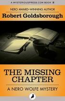Couverture du livre « The Missing Chapter » de Robert Goldsborough aux éditions Head Of Zeus