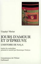 Couverture du livre « Jours d'amour et d'épreuve ; l'histoire de Nala » de Variar Uayi aux éditions Gallimard