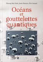 Couverture du livre « Océans et gouttelettes quantiques » de Dinh/Navarro/Suraud aux éditions Cnrs