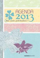 Couverture du livre « Agenda : mon année porte-bonheur ! (édition 2012) » de  aux éditions Mango