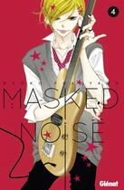 Couverture du livre « Masked noise Tome 4 » de Ryoko Fukuyama aux éditions Glenat