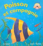 Couverture du livre « Poisson et compagnie » de Tickle Jack aux éditions Grund