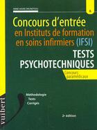 Couverture du livre « Ifsi n.6 ; tests psychotechniques ; 2e edition » de Jacques Bruneteau aux éditions Vuibert