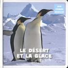 Couverture du livre « Le désert et la glace » de David/Chiapponi aux éditions Philippe Auzou