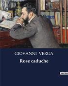 Couverture du livre « Rose caduche » de Giovanni Verga aux éditions Culturea