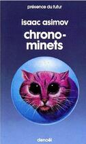 Couverture du livre « Chrono-minets » de Isaac Asimov aux éditions Denoel