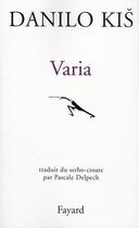 Couverture du livre « Varia » de Kis-D aux éditions Fayard
