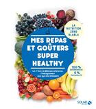Couverture du livre « Mes repas et goûters super healthy par Fat Secret France » de Marcello Rocco aux éditions Solar