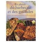 Couverture du livre « Le plaisir du barbecue et des grillades » de Reinhardt Hess aux éditions Chantecler