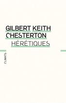 Couverture du livre « Hérétiques » de Gilbert Keith Chesterton aux éditions Climats