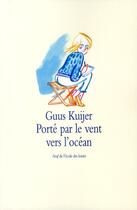 Couverture du livre « Porte par le vent vers l ocean » de Kuijer Guus / Hoogst aux éditions Ecole Des Loisirs