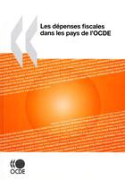 Couverture du livre « Les dépenses fiscales dans les pays de l'OCDE » de  aux éditions Ocde