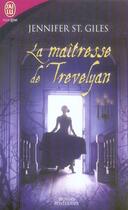 Couverture du livre « La maîtresse de Trevelyan » de Jennifer St Giles aux éditions J'ai Lu