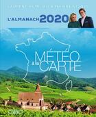 Couverture du livre « Météo à la carte ; almanach (édition 2020) » de Laurent Romejko et Marine Vignes aux éditions Michel Lafon