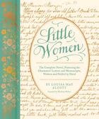 Couverture du livre « Little women : the complete novel, featuring characters letters manuscripts » de Barbara Heller et Louisa May Alcott aux éditions Chronicle Books