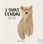 Couverture du livre « L'ours tendre » de Jean-Michel Billioud et Marguerite Courtieu aux éditions Albin Michel
