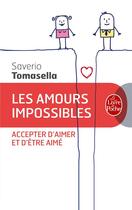 Couverture du livre « Les amours impossibles » de Saverio Tomasella aux éditions Le Livre De Poche