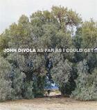 Couverture du livre « John divola as far as i could get » de Divola John aux éditions Prestel