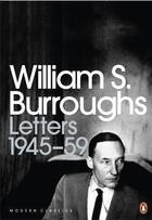 Couverture du livre « Letters 1945-59 » de William Seward Burroughs aux éditions Adult Pbs